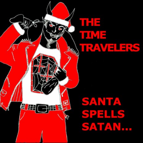 Santa Spells Satan! | Boomplay Music