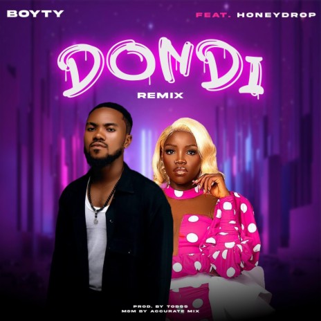 Dondi Remix ft. Honeydrop | Boomplay Music