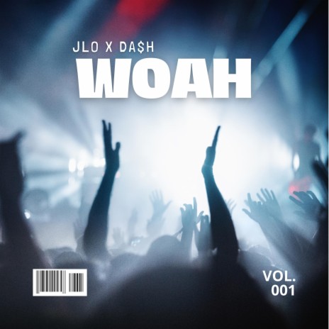 WOAH ft. DA$H | Boomplay Music