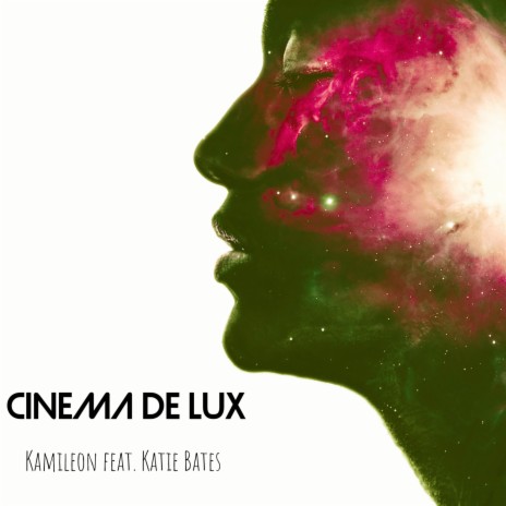 Cinema De Lux ft. Katie Bates | Boomplay Music