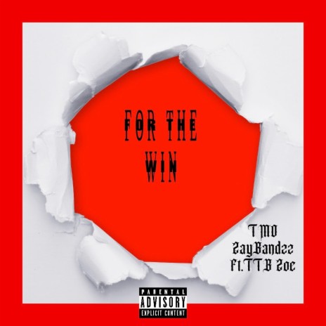 For The Win ft. TTB Zoe | Boomplay Music