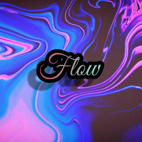 Flow | Boomplay Music