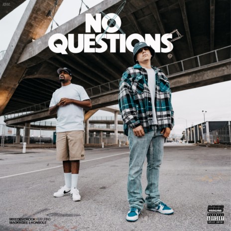 No Questions ft. MackGee & Konsole | Boomplay Music