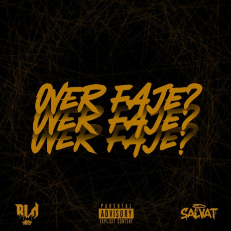 Over faje? | Boomplay Music