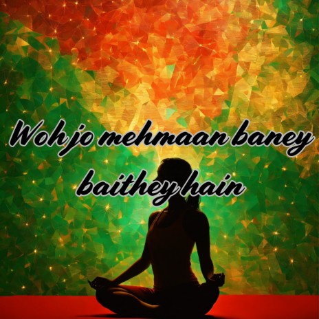 Woh jo mehmaan baney baithey hain ft. Julio Miguel | Boomplay Music