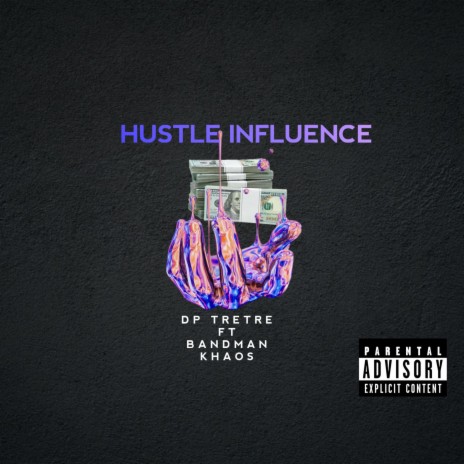 Hustle Influence ft. Bandman Khaos | Boomplay Music