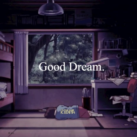 Good Dream | Boomplay Music