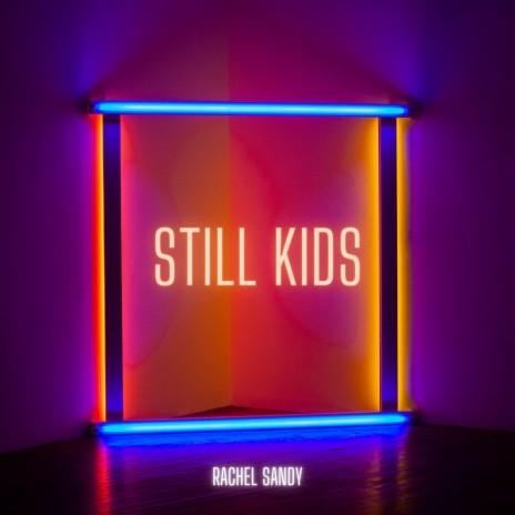 Still Kids | Boomplay Music