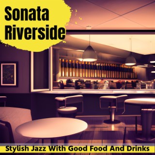 Stylish Jazz with Good Food and Drinks