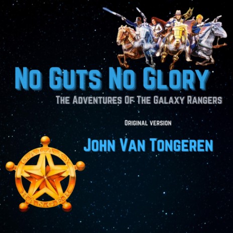 No Guts No Glory (from The Adventures of the Galaxy Rangers) | Boomplay Music