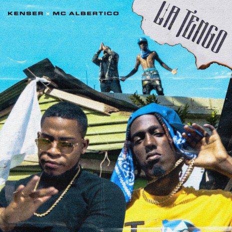 La Tengo ft. MC Albertico & Kaemeprod | Boomplay Music