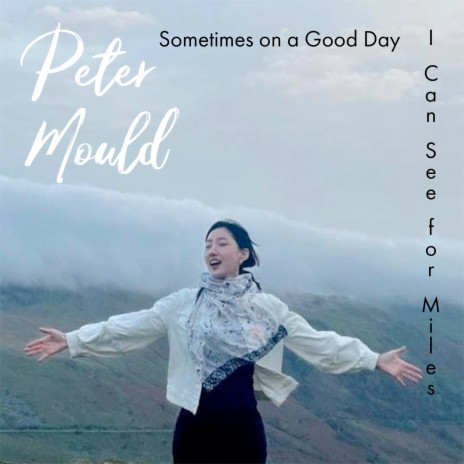 Sometimes on a Good Day I Can See for Miles | Boomplay Music