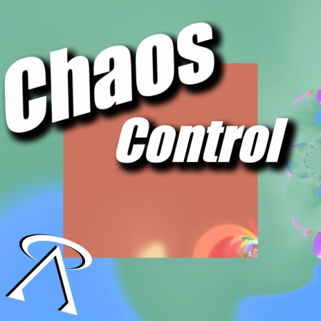 Chaos Control | Boomplay Music