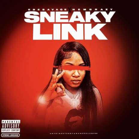 Sneaky Link ft. Nem Brazy | Boomplay Music