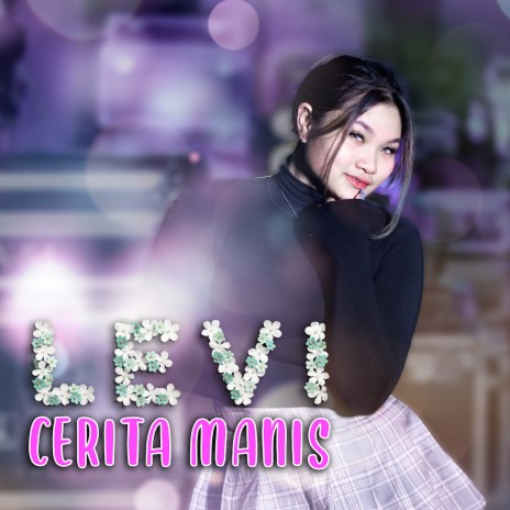 Cerita Manis | Boomplay Music