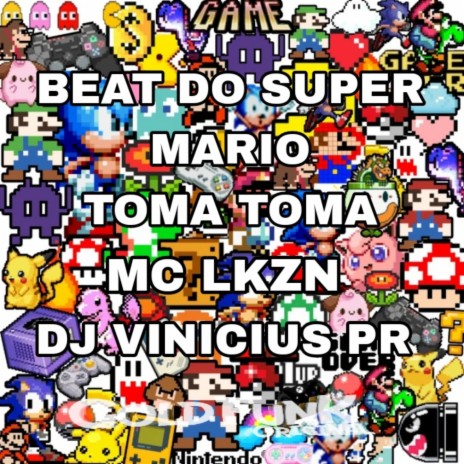 BEAT DO SUPER MARIO-TOMA TOMA | Boomplay Music