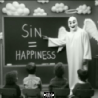 Sin = Happiness