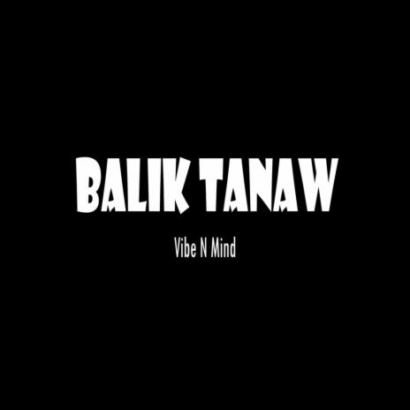 Balik Tanaw | Boomplay Music