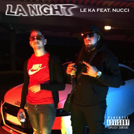 La Night (feat. Nucci) | Boomplay Music