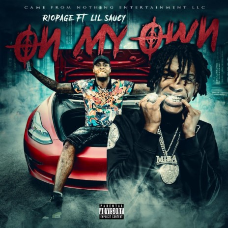 On My Own ft. Lil Saucy | Boomplay Music