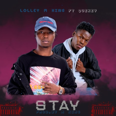 Stay ft. QueKey | Boomplay Music