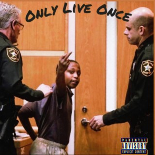 Only Live Once Pt. 2 (Live)