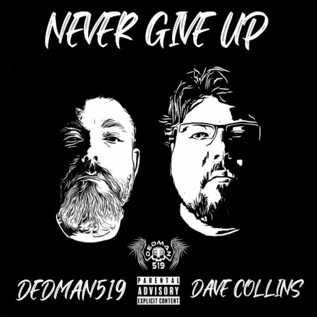 Never Give Up ft. Dave Collins | Boomplay Music