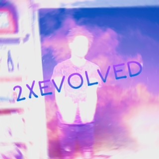 2 Evolved