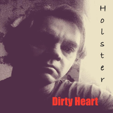 Dirty Heart