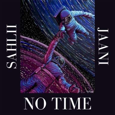 NO TIME ft. Jaani | Boomplay Music