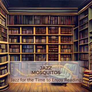 Jazz for the Time to Enjoy Reading