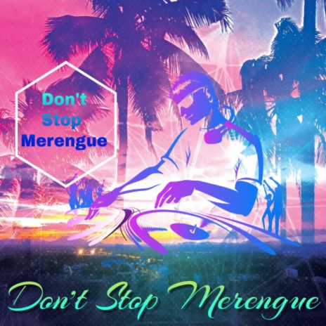 Don't Stop Merengue (Special Version)
