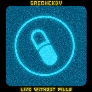 Live Without Pills