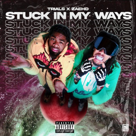 Stuck In My Ways ft. ZaeHD | Boomplay Music