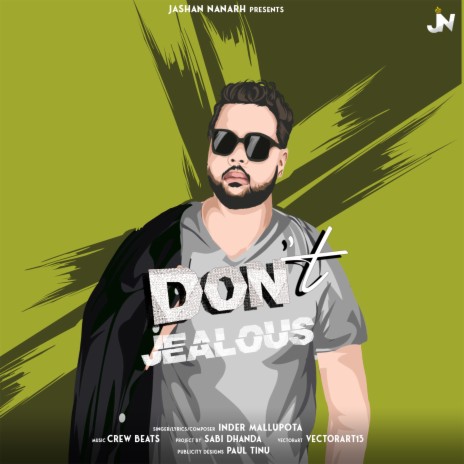 Don't Jealous | Boomplay Music