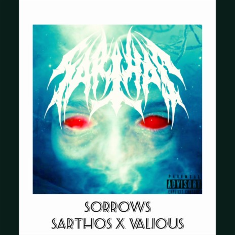 Sorrows ft. Valious | Boomplay Music