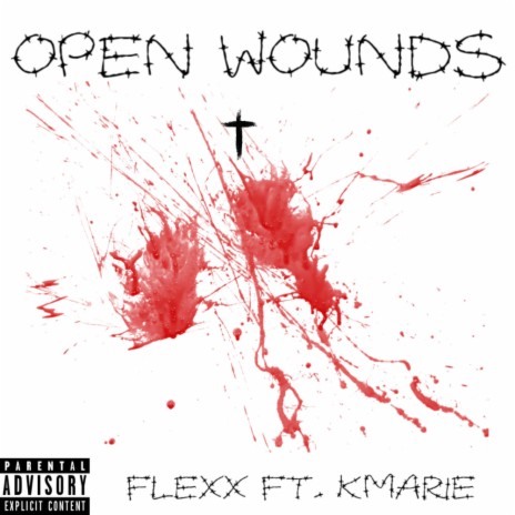 Open Wounds ft. KMarie | Boomplay Music