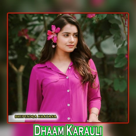 Dhaam Karauli | Boomplay Music