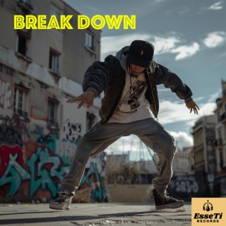 Break Down