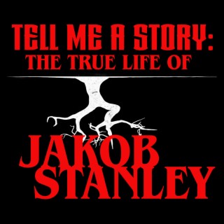 Trailer | Tell Me A Story: The True Life of Jakob Stanley