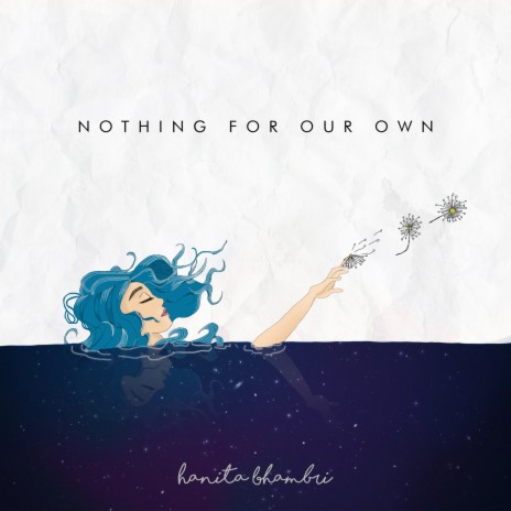 Nothing for Our Own | Boomplay Music