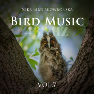 Bird Music 432 Hz Vol. 7