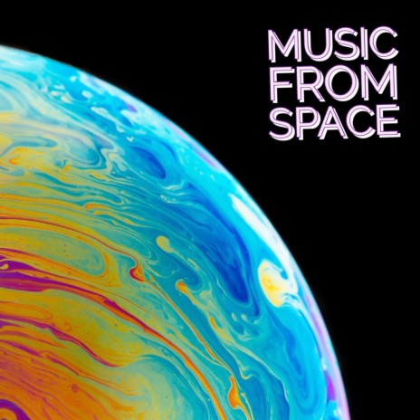 Music From Space | Boomplay Music