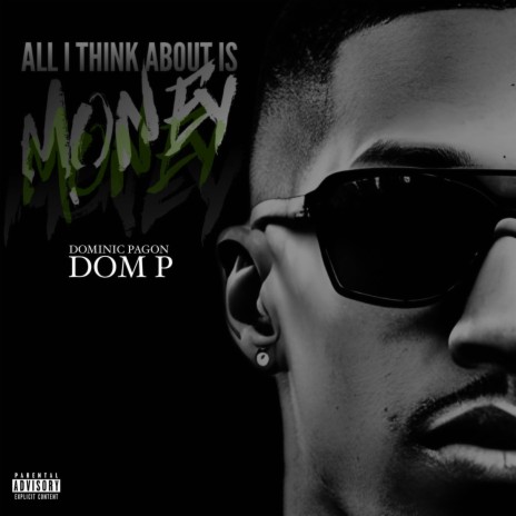 All I Think About Is Money | Boomplay Music