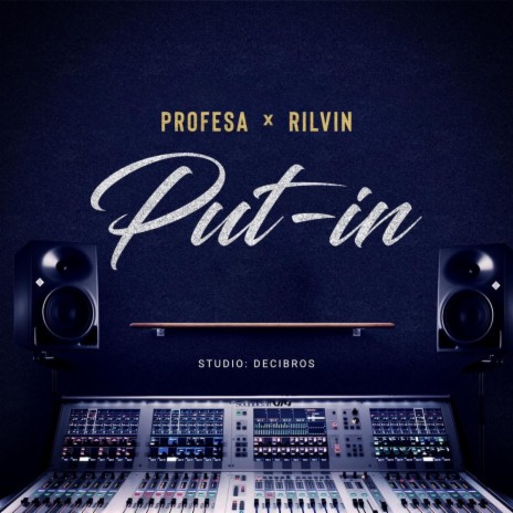 PUT IN ft. Rilvin | Boomplay Music