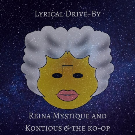 Lyrical Drive-By ft. Kontious & the Ko-Op | Boomplay Music