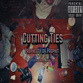 Cutting Ties ft. Playboi Zay & JaviG lyrics | Boomplay Music