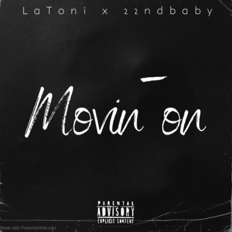 Movin on ft. 22ndbaby | Boomplay Music