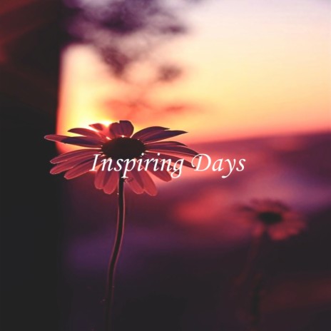 Inspiring Days | Boomplay Music