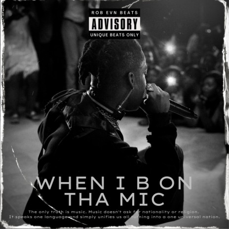 When I B On Tha Mic | Boomplay Music